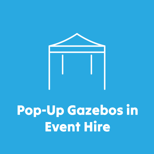 "Pop-Up Gazebos in Event Hire"